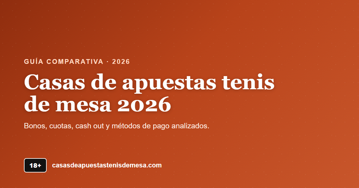 Casas de apuestas tenis de mesa